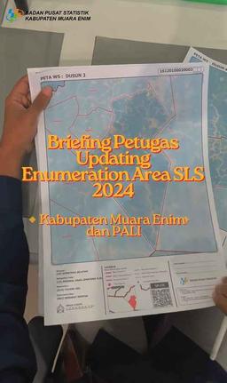 BRIEFING PETUGAS UPDATING ENUMERATION AREA (EA) SLS 2024 KABUPATEN MUARA ENIM DAN PALI