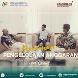 Koordinasi Pengelolaan Anggaran KPPN Lahat