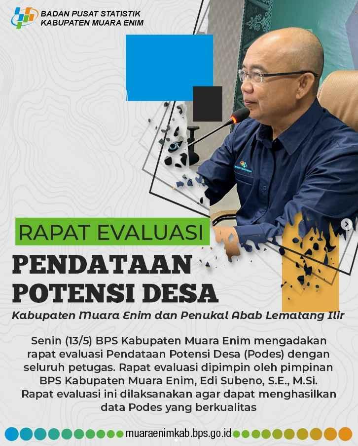 RAPAT EVALUASI PENDATAAN POTENSI DESA KABUPATEN MUARA ENIM DAN PENUKAL ABAB LEMATANG ILIR